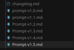 Detailed prompt versioning changelog tracking evolution from v1.0 to v1.5, documenting modifications, performance improvements, and rationale for each prompt engineering iteration in production